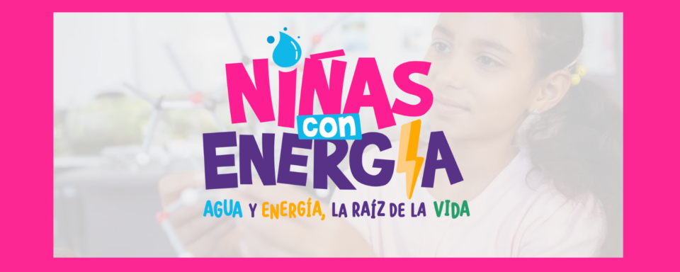 Arranca la 4a Edición de “Niñas con Energía” en México